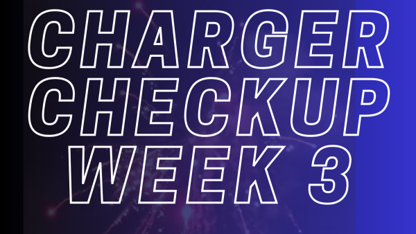 Charger Checkup Week Three